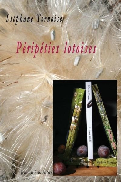 Cover for Stephane Ternoise · Peripeties Lotoises (Pocketbok) (2015)