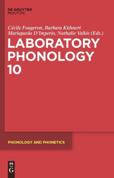 Cover for Cécile Fougeron · Laboratory Phonology 10 (Phonology and Phonetics [pp]) (Hardcover Book) (2010)