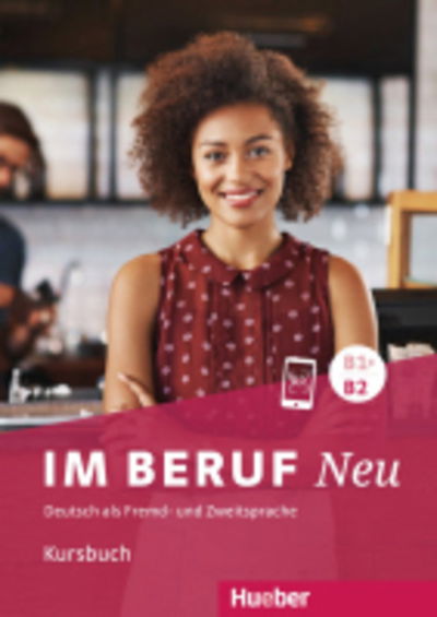 Cover for Annette Muller · Im Beruf Neu: Kursbuch B1+/B2 (Paperback Book) (2017)