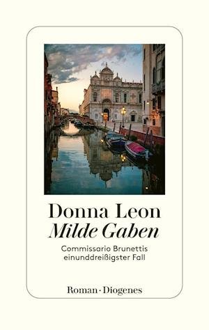 Milde Gaben - Donna Leon - Bücher - Diogenes - 9783257071900 - 25. Mai 2022