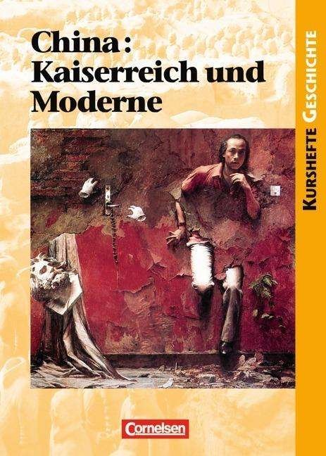 Cover for China · Kaiserreich und Moderne (Bog)