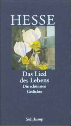 Lied des Lebens - H. Hesse - Bücher -  - 9783518035900 - 