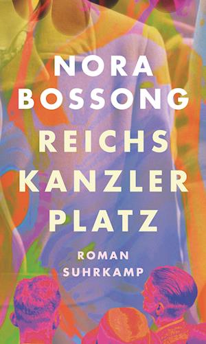 Cover for Nora Bossong · Reichskanzlerplatz (Book) (2024)