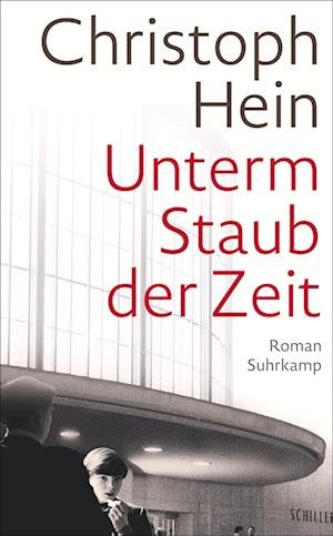 Cover for Christoph Hein · Unterm Staub Der Zeit (Book)