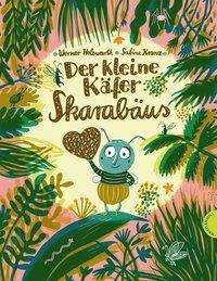 Cover for Holzwarth · Der kleine Käfer Skarabäus (Book)