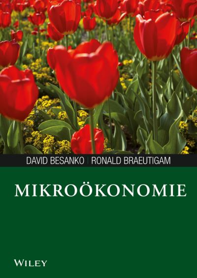 Cover for Besanko, David (Northwestern University) · Mikrookonomie (Paperback Book) (2020)