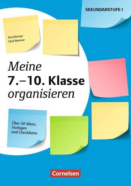 Cover for Brenner · Meine 7.-10. Klasse organisiere (Book)