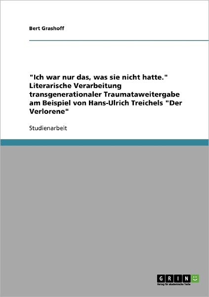 Cover for Grashoff · &quot;Ich war nur das, was sie nich (Book) [German edition] (2013)