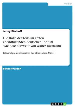 Cover for Bischoff · Die Rolle des Tons im ersten a (Book)