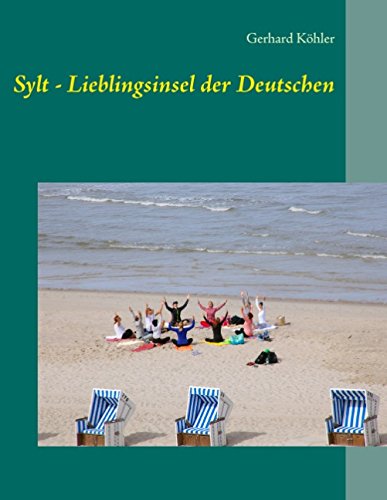 Cover for Gerhard Kohler · Sylt - Lieblingsinsel Der Deutschen (Paperback Book) [German edition] (2014)