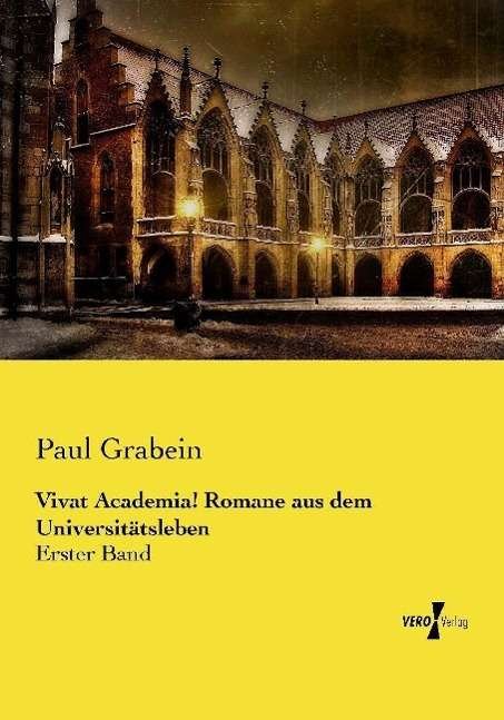 Cover for Grabein · Vivat Academia! Romane aus dem (Buch)