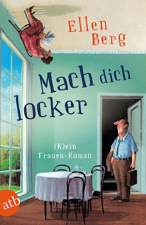 Cover for Ellen Berg · Mach dich locker (Paperback Book) (2021)