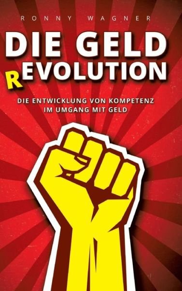 Cover for Wagner · Geld (R)evolution (Bok) (2019)