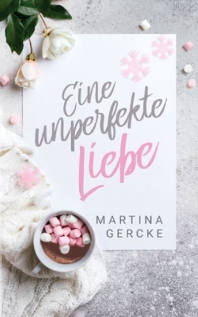 Cover for Gercke · Eine unperfekte Liebe (Book) (2020)