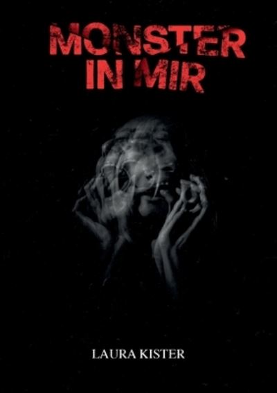 Cover for Laura Kister · Monster in mir (Paperback Book) (2021)