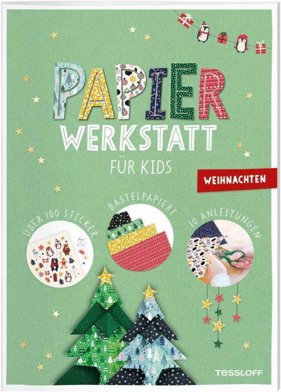 Cover for Tessloff Verlag · Papier-Werkstatt für Kids. Weihnachten (N/A) (2021)