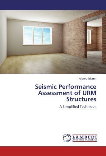 Cover for Alper Aldemir · Seismic Performance Assessment of Urm Structures: a Simplified Technique (Pocketbok) (2011)