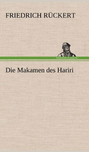 Cover for Friedrich Ruckert · Die Makamen Des Hariri (Hardcover Book) [German edition] (2012)