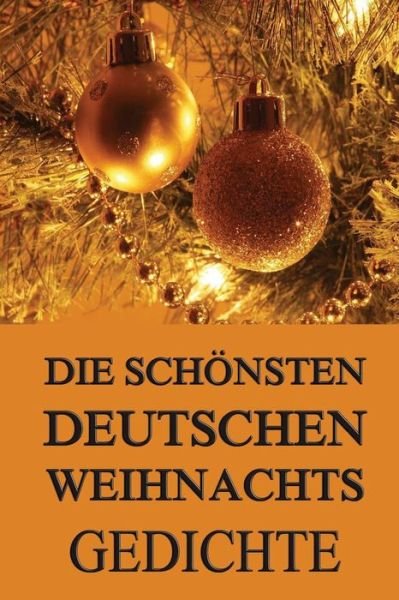 Cover for Jazzybee Verlag Hrsg · Die Schonsten Deutschen Weihnachtsgedichte (Paperback Book) (2015)