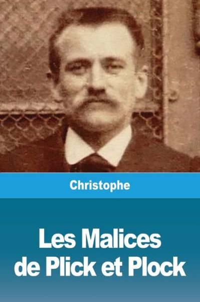 Cover for Christophe · Les Malices de Plick et Plock (Paperback Book) (2020)