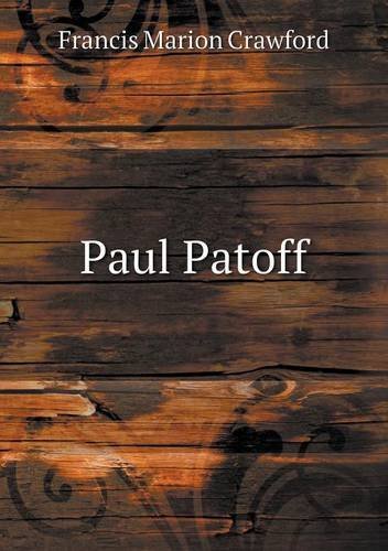 Cover for F. Marion Crawford · Paul Patoff (Pocketbok) (2013)