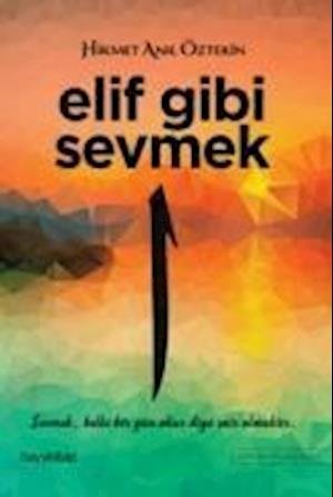 Cover for Öztekin · Elif Gibi Sevmek (Book)