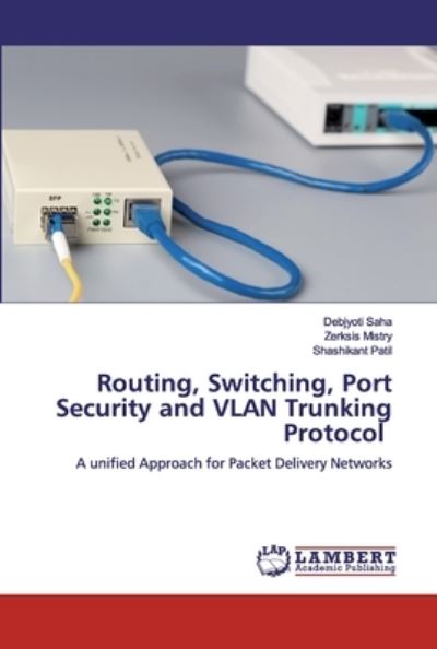 Cover for Saha · Routing, Switching, Port Security (Book) (2019)