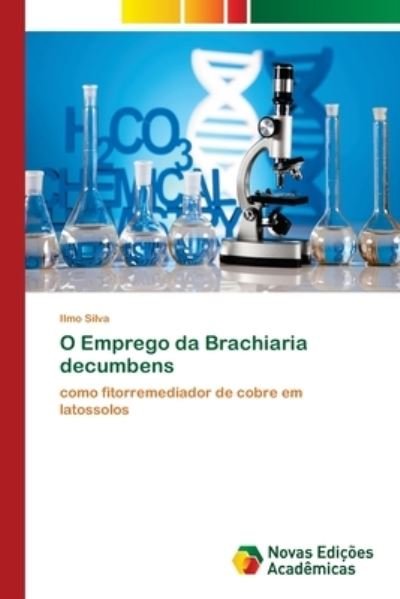 Cover for Silva · O Emprego da Brachiaria decumbens (N/A) (2020)