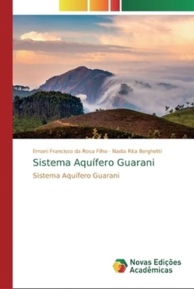 Cover for Ernani Francisco Da Rosa Filho · Sistema Aquifero Guarani (Taschenbuch) (2019)