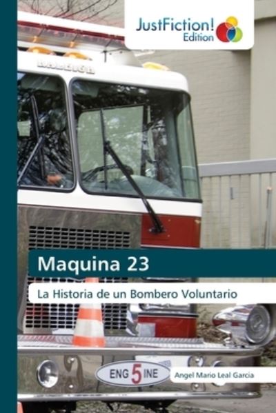 Cover for Angel Mario Leal Garcia · Maquina 23 (Taschenbuch) (2021)