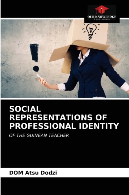 Cover for Dom Atsu Dodzi · Social Representations of Professional Identity (Pocketbok) (2021)