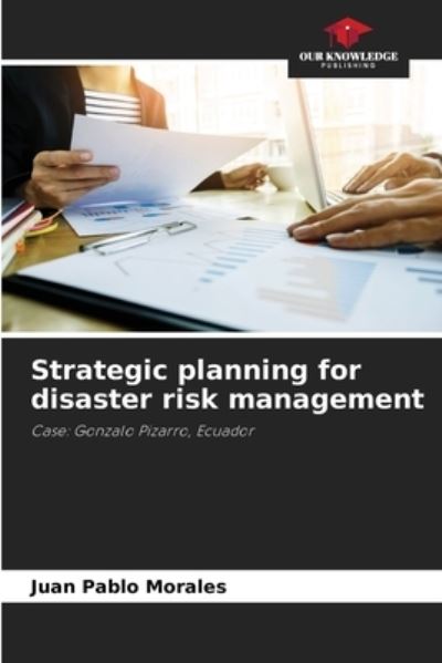 Cover for Juan Pablo Morales · Strategic planning for disaster risk management (Paperback Book) (2021)