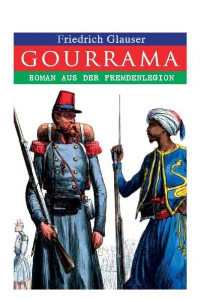 Gourrama - Friedrich Glauser - Böcker - e-artnow - 9788027312900 - 5 april 2018