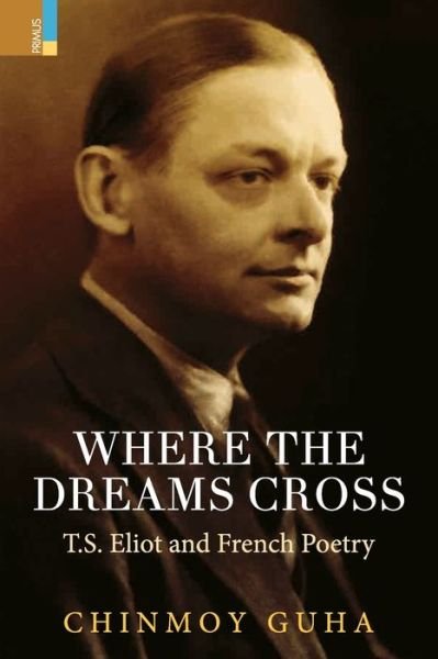 Cover for Chinmoy Guha · Where the Dreams Cross (Paperback Book) (2021)