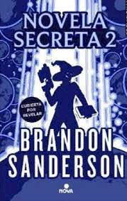 Cover for Brandon Sanderson · Novela Secreta 2 (Bog) (2023)