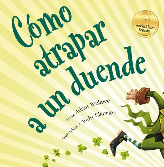 Cover for Adam Wallace · Cómo atrapar a un duende (Hardcover Book) (2017)