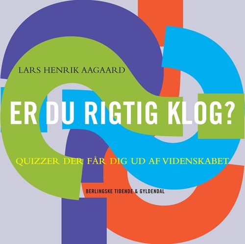 Cover for Lars Henrik Aagaard · Er du rigtig klog? (Bound Book) [1.º edición] (2008)