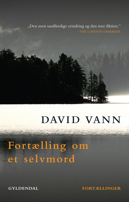 Cover for David Vann · Fortælling om et selvmord (Sewn Spine Book) [1. wydanie] (2012)