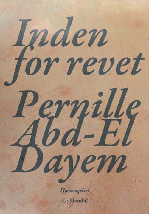 Cover for Pernille Abd-El Dayem · Inden for revet (Sewn Spine Book) [1. Painos] [Indbundet] (2015)