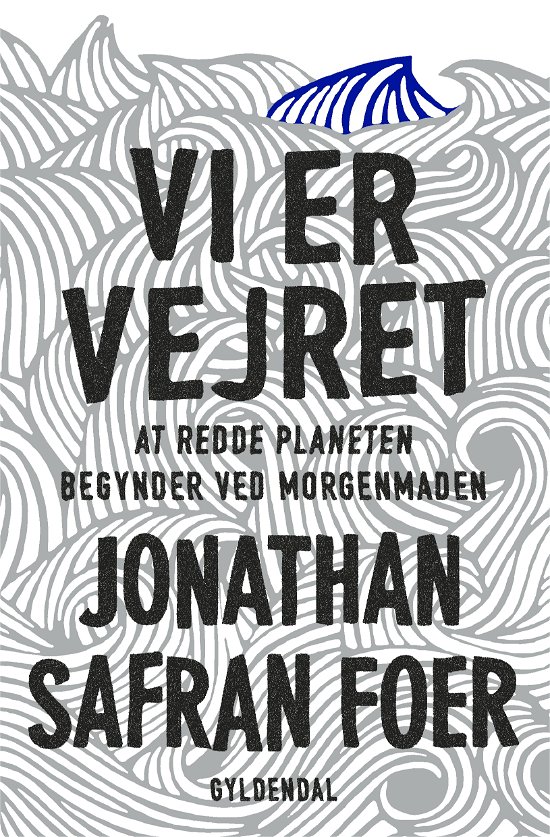 Cover for Jonathan Safran Foer · Vi er vejret (Heftet bok) [1. utgave] (2020)