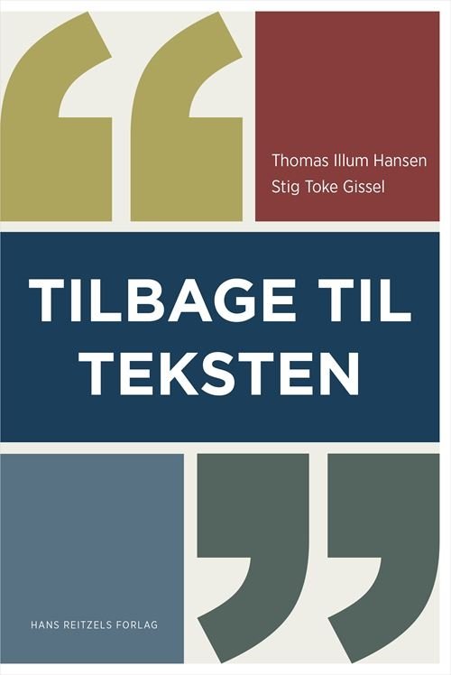 Cover for Thomas Illum Hansen; Stig Toke Gissel · Tilbage til teksten (Book) [1.º edición] (2021)
