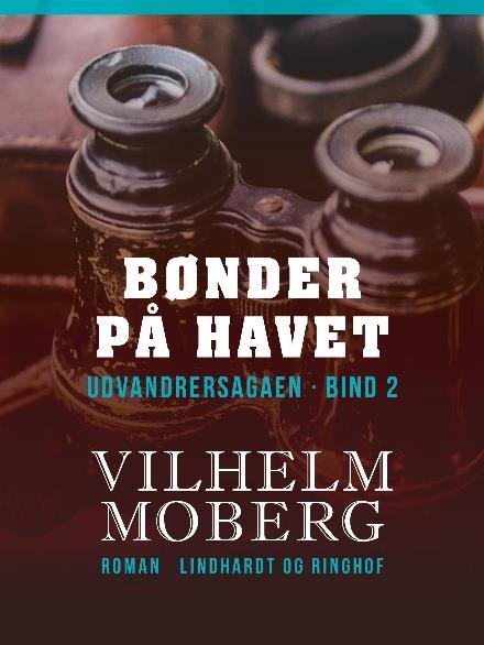Cover for Vilhelm Moberg · Udvandrerne: Bønder på havet (Sewn Spine Book) [1º edição] (2017)