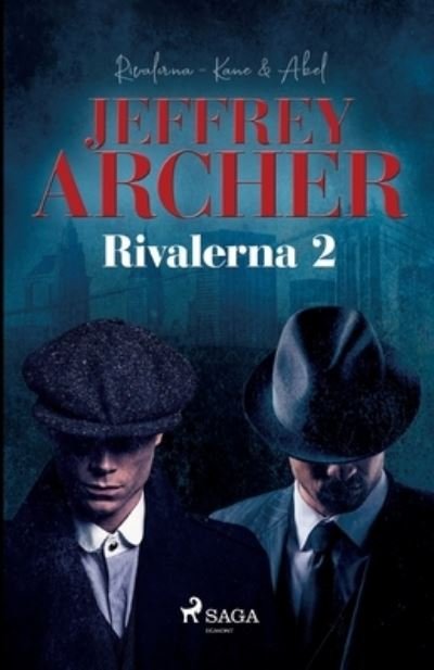 Cover for Jeffrey Archer · Rivalerna 2 (Paperback Bog) (2021)