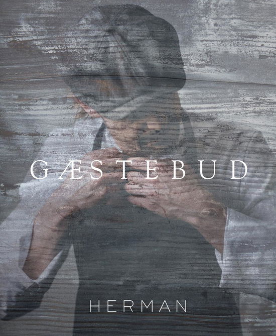 Cover for Thomas Herman · Gæstebud (Bound Book) [1. Painos] (2016)