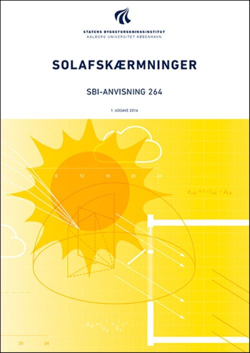 Anvisning 264: Solafskærmninger - Kjeld Johnsen - Books - Akademisk Forlag - 9788756317900 - 2016