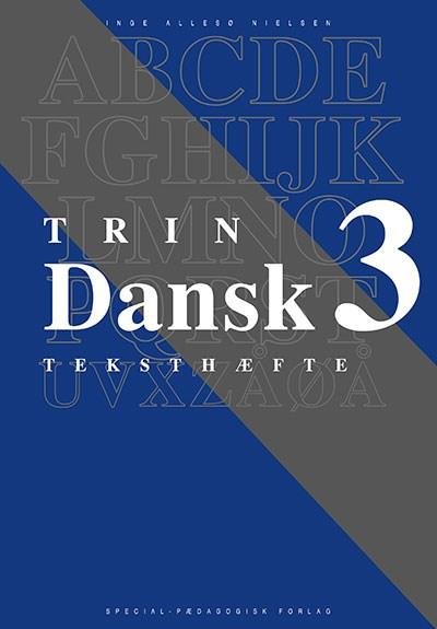 Cover for . · Dansk trin: Dansk trin 3, teksthæfte (Heftet bok) [1. utgave] (2013)