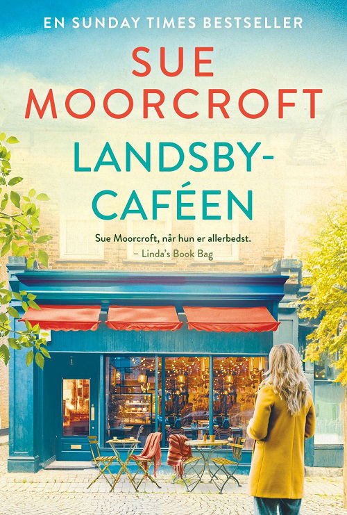 Cover for Sue Moorcroft · Landsbycaféen (Sewn Spine Book) [1st edition] (2024)