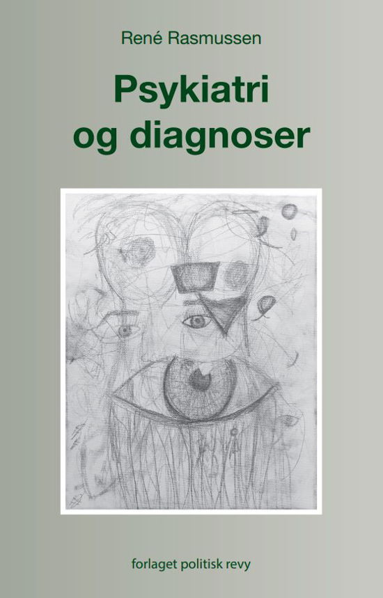 Cover for René Rasmussen · Psykiatri og diagnoser (Sewn Spine Book) [1th edição] (2020)