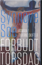 Cover for Synnøve Søe · Forbudt torsdag (Sewn Spine Book) [1.º edición] (2014)