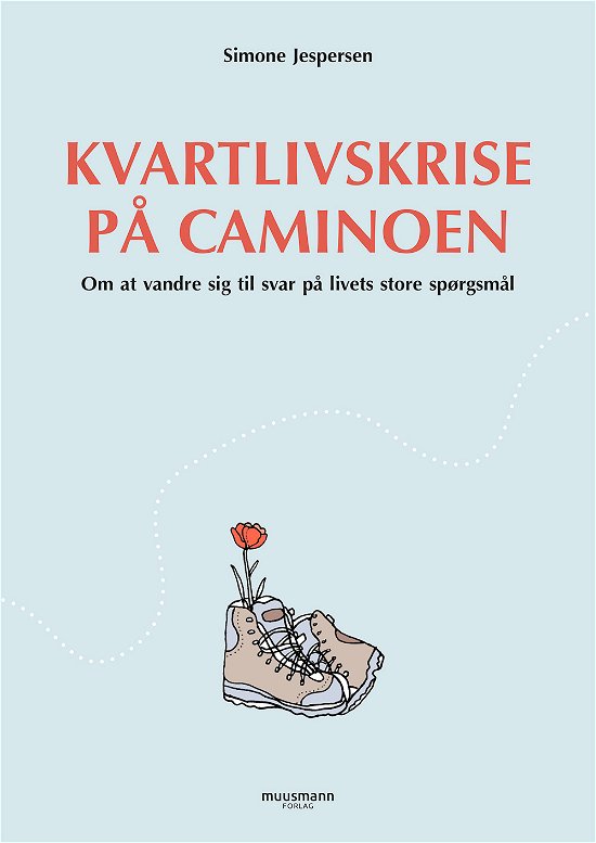 Cover for Simone Jespersen · Kvartlivskrise på Caminoen (Bound Book) [1st edition] (2020)